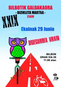 [:es]Bici Marcha (Bilbao) XXIX. Bizi Martxa “Bidegorria Galdakaora Orain!”[:eu]Bizi Martxa (Bilbo) XXIX. Bizi Martxa “Bidegorria Galdakaora Orain!”[:]